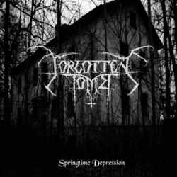 Forgotten Tomb : Springtime Depression